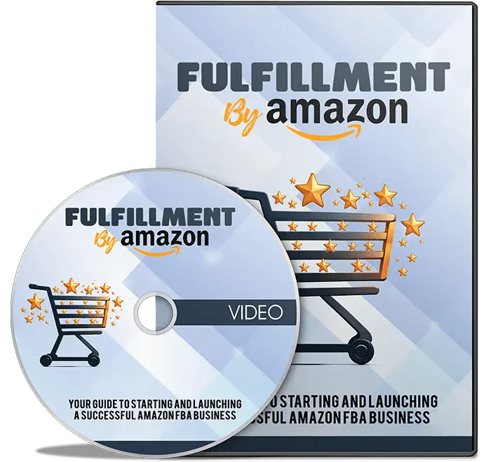Fulfillment By Amazon (FBA) Video Upgrade – Step - by - Step HD Training Course (With Resell Rights) - Digital Pro Hub
