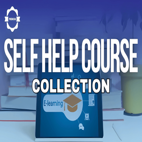 Self - Help Transformation Course – Build Confidence, Discipline & a Better Life - Digital Pro Hub
