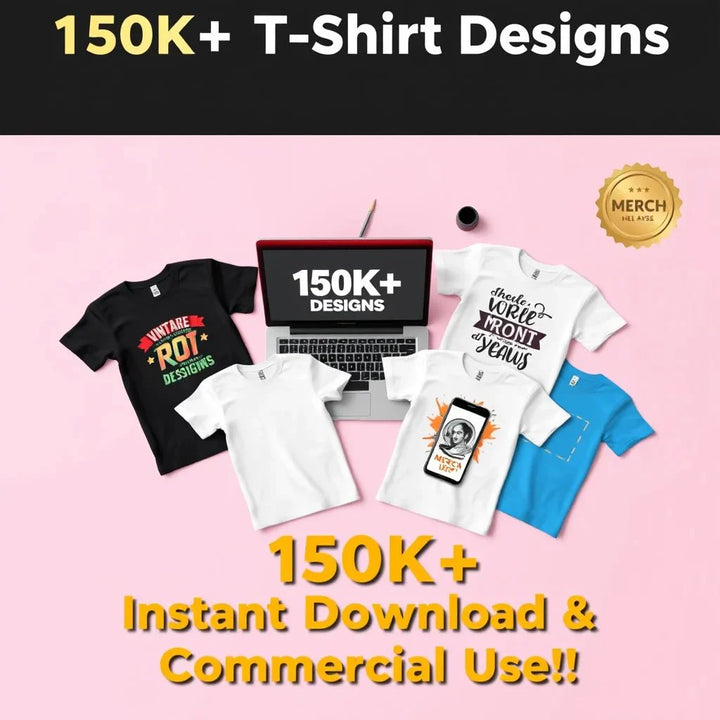 T-Shirts Design Collection – 150K+ Unique Print Templates for Men, Women & Unisex Apparel - Digital Pro Hub
